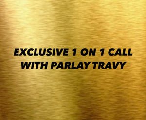 EXCLUSIVE 1 ON 1 CALL WITH PARLAY TRAVY